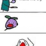 This Onion Won’t Make Me Cry (blank)  meme template blank