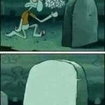 Grave of Squidward’s Hopes and Dreams Spongebob meme template blank