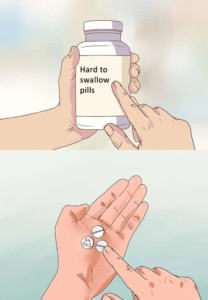 Hard to Swallow Pills Template Fact meme template