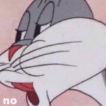 Bugs Bunny Saying 'No'  meme template blank
