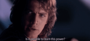 Anakin "Is it possible to learn this power?" Anakin meme template