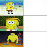 Increasingly Strong Spongebob meme template Spongebob meme template blank
