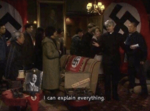 Nazi I Can Explain Everything TV meme template