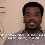 I only have about a year left in these knees though  meme template blank Darryl, The Office