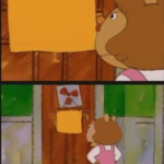 This sign won't stop me because I can't read  meme template blank Arthur, DW