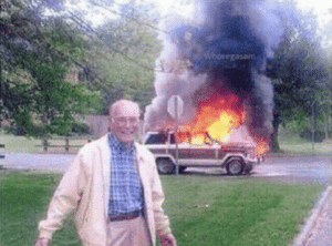 Old Guy Burning Car IRL meme template