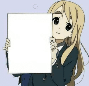 Anime Schoolgirl Holding Sign IRL meme template