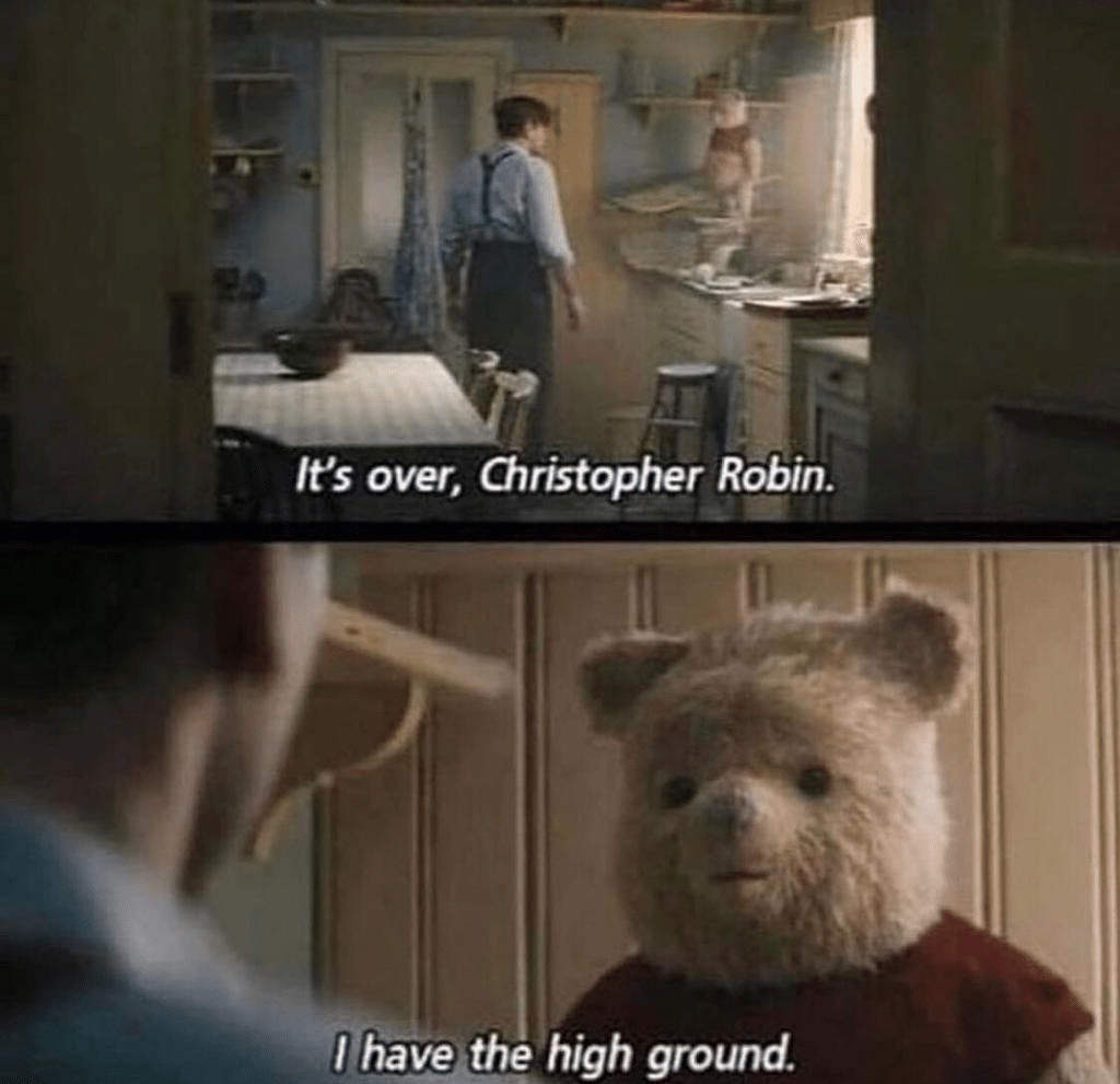 It's over Christopher Robin I have the High Ground prequel meme template blank Obi Wan Winnie the Pooh