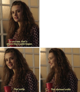 That’s where the trouble began, that smile… Happy meme template