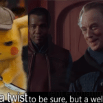 A Twist to Be Sure but a Welcome One prequel meme template blank Detective pikachu pokemon sheev palpatine the senate