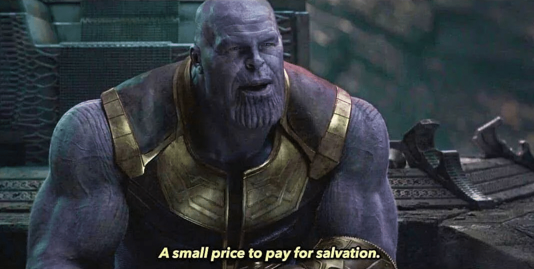 Thanos a small price to pay for salvation  meme template blank marvel avengers