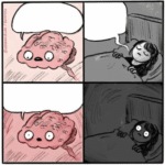 Brain Talking to You at Night (blank)  meme template blank Exploitable Comics