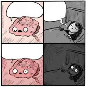 Brain Talking to You at Night (blank) Brain meme template