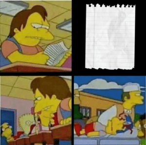 Milhouse Passing Note to Nelson Violence meme template