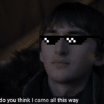 Bran 'Why do you think I came all this way'  meme template blank Game of Thrones