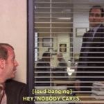 Michael 'Hey nobody cares'  meme template blank The Office