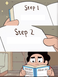 Steven Universe Step 1 / How to Stranger Things meme template