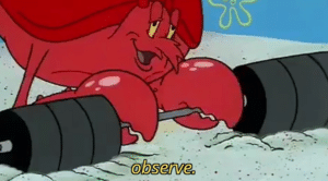 Larry the Lobster ‘observe’ Spongebob meme template