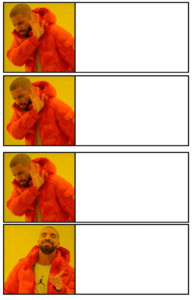 Drake Meme 4 Panel Multiple meme template