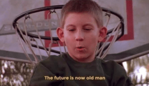 The future is now old man Middle meme template