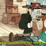 This is literally too dumb for me to care about  meme template blank Indifference, Gravity Falls