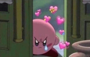 Kirby Angry with Hearts, opening door Nintendo meme template