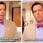 I wish there was a way to know youre in the good ol' days  meme template blank Andy, The Office