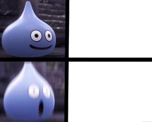 Happy / Excited Slime Exciting meme template