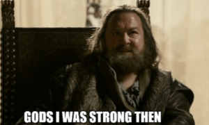 Gods I was Strong Then By meme template