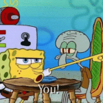 Spongebob pointing 'You!' Spongebob meme template blank Squidward