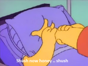 Simpsons ‘Shush now honey’ Choking meme template