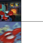 Mr. Krabs calm then angry Spongebob meme template blank
