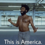 This is America Black Twitter meme template blank Childish Gambino, Donald Glover