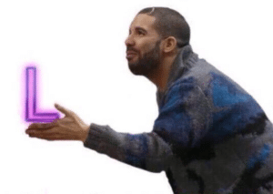 Drake Handing over the L Over meme template