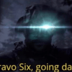 Meme Generator – Bravo Six Going Dark (alt)