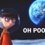 Oh poop (Despicable Me)  meme template blank