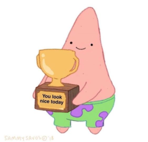Patrick ‘You look like today’ trophy Spongebob meme template
