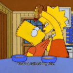 Lisa 'You ruined my life' Simpsons meme template blank Bart, hate, angry
