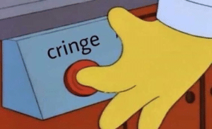 Pressing cringe button Reaction meme template