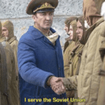 I serve the Soviet Union  meme template blank