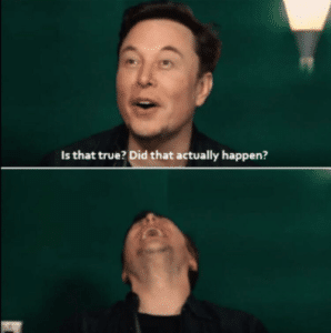 Elon Musk ‘Is that true?’ Happy meme template