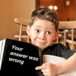 Meme Generator – Gavin your answer was wrong