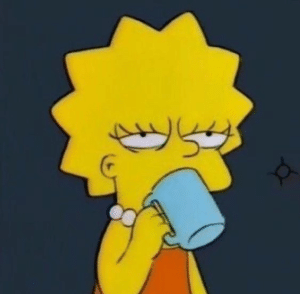 Lisa Drinking Coffee Simpsons meme template