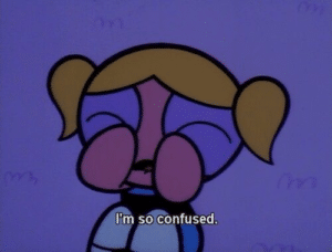 Bubbles ‘im so confused’ Cartoon Network meme template
