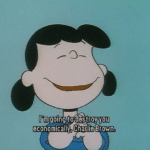 Lucy 'Im going to economically destroy you Charlie Brown'  meme template blank