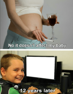 This doesnt affect the baby, 12 years later Later meme template