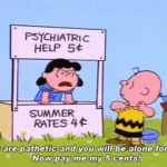 Charlie Brown 'You are pathetic and you will be alone forever'  meme template blank