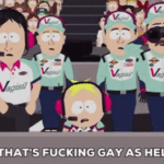 Thats fucking gay as hell South Park meme template blank