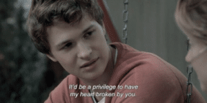 Itd be a privilege to have my heart broken by you Movie meme template