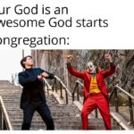 christian-memes christian text: Our God is an Awesome God starts Congregation:  christian